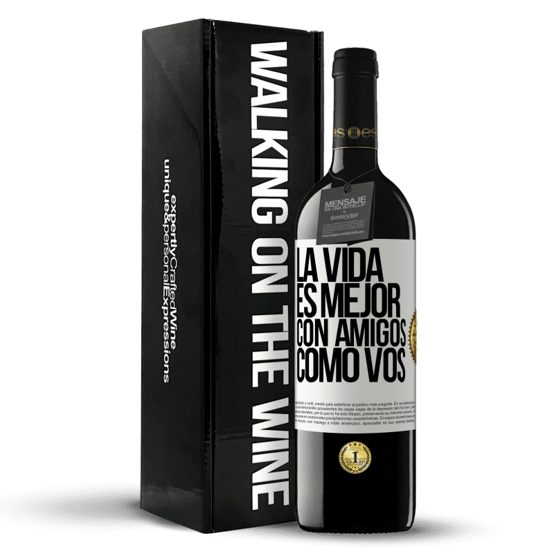 39,95 € Envío gratis | Vino Tinto Edición RED MBE Reserva La vida es mejor, con amigos como vos Etiqueta Blanca. Etiqueta personalizable Reserva 12 Meses Cosecha 2016 Tempranillo