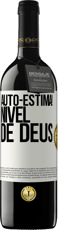 «Auto-estima! Nível de Deus» Edição RED MBE Reserva