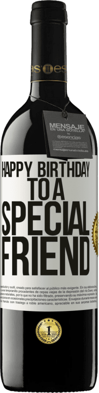 39,95 € | Rotwein RED Ausgabe MBE Reserve Herzlichen Glückwunsch an einen besonderen Freund Weißes Etikett. Anpassbares Etikett Reserve 12 Monate Ernte 2016 Tempranillo