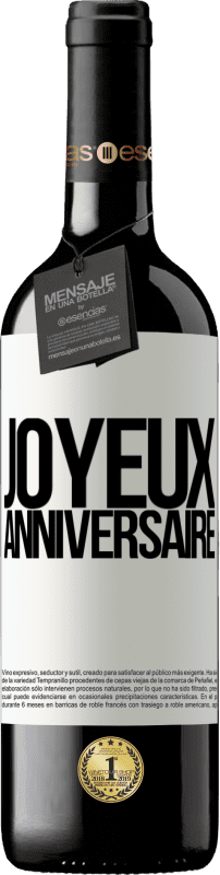 39,95 € Envoi gratuit | Vin rouge Édition RED MBE Réserve Joyeux anniversaire Étiquette Blanche. Étiquette personnalisable Réserve 12 Mois Récolte 2016 Tempranillo