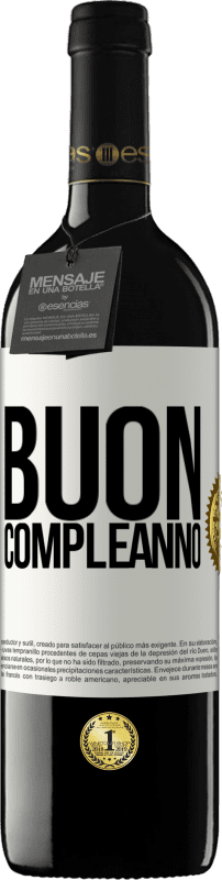 39,95 € Spedizione Gratuita | Vino rosso Edizione RED MBE Riserva Buon compleanno Etichetta Bianca. Etichetta personalizzabile Riserva 12 Mesi Raccogliere 2016 Tempranillo