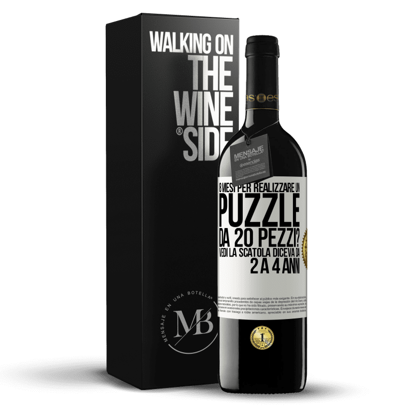 39,95 € Spedizione Gratuita | Vino rosso Edizione RED MBE Riserva 8 mesi per realizzare un puzzle da 20 pezzi? Vedi, la scatola diceva da 2 a 4 anni Etichetta Bianca. Etichetta personalizzabile Riserva 12 Mesi Raccogliere 2014 Tempranillo