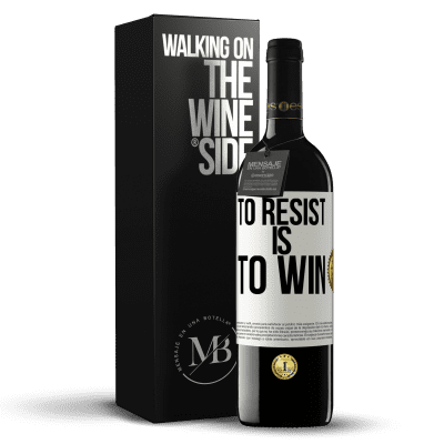 «To resist is to win» RED Edition MBE Reserve