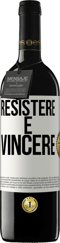 39,95 € Spedizione Gratuita | Vino rosso Edizione RED MBE Riserva Resistere è vincere Etichetta Bianca. Etichetta personalizzabile Riserva 12 Mesi Raccogliere 2015 Tempranillo