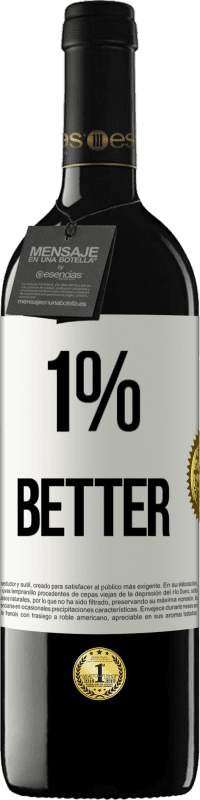 39,95 € | 赤ワイン REDエディション MBE 予約する 1% Better ホワイトラベル. カスタマイズ可能なラベル 予約する 12 月 収穫 2016 Tempranillo