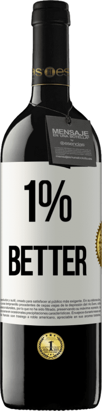 Spedizione Gratuita | Vino rosso Edizione RED MBE Riserva 1% Better Etichetta Bianca. Etichetta personalizzabile Riserva 12 Mesi Raccogliere 2014 Tempranillo