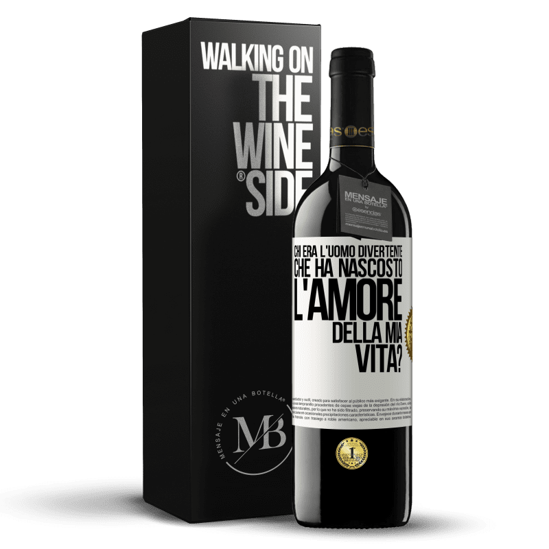 39,95 € Spedizione Gratuita | Vino rosso Edizione RED MBE Riserva Chi era l'uomo divertente che ha nascosto l'amore della mia vita? Etichetta Bianca. Etichetta personalizzabile Riserva 12 Mesi Raccogliere 2014 Tempranillo