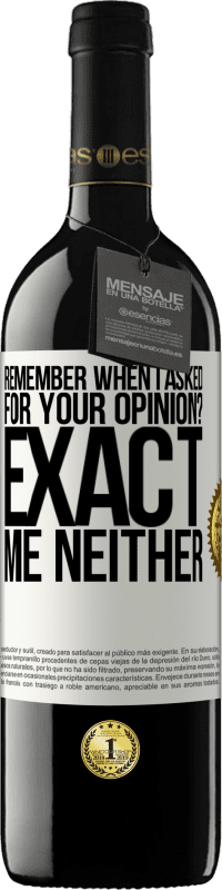 «Remember when I asked for your opinion? EXACT. Me neither» RED Edition MBE Reserve