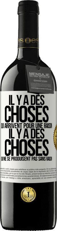 Envoi gratuit | Vin rouge Édition RED MBE Réserve Il y a des choses qui arrivent pour une raison, il y a des choses qui ne se produisent pas sans raison Étiquette Blanche. Étiquette personnalisable Réserve 12 Mois Récolte 2014 Tempranillo