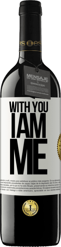 39,95 € | Red Wine RED Edition MBE Reserve With you i am me White Label. Customizable label Reserve 12 Months Harvest 2014 Tempranillo