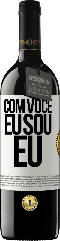 39,95 € Envio grátis | Vinho tinto Edição RED MBE Reserva Com você eu sou eu Etiqueta Branca. Etiqueta personalizável Reserva 12 Meses Colheita 2016 Tempranillo