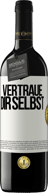 39,95 € Kostenloser Versand | Rotwein RED Ausgabe MBE Reserve Vertraue dir selbst Weißes Etikett. Anpassbares Etikett Reserve 12 Monate Ernte 2016 Tempranillo