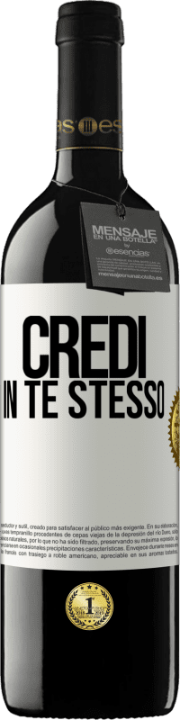 «Credi in te stesso» Edizione RED MBE Riserva