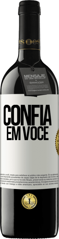 Envio grátis | Vinho tinto Edição RED MBE Reserva Confia em você Etiqueta Branca. Etiqueta personalizável Reserva 12 Meses Colheita 2014 Tempranillo