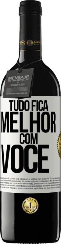 39,95 € | Vinho tinto Edição RED MBE Reserva Tudo fica melhor com você Etiqueta Branca. Etiqueta personalizável Reserva 12 Meses Colheita 2015 Tempranillo