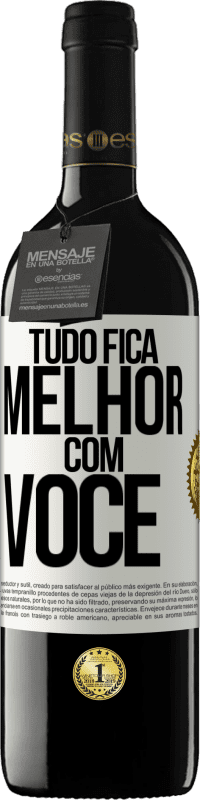 39,95 € Envio grátis | Vinho tinto Edição RED MBE Reserva Tudo fica melhor com você Etiqueta Branca. Etiqueta personalizável Reserva 12 Meses Colheita 2016 Tempranillo