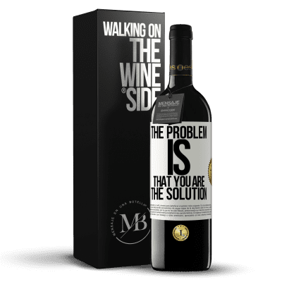 «The problem is that you are the solution» RED Edition MBE Reserve