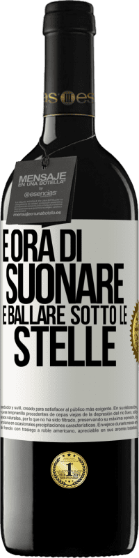 Spedizione Gratuita | Vino rosso Edizione RED MBE Riserva È ora di suonare e ballare sotto le stelle Etichetta Bianca. Etichetta personalizzabile Riserva 12 Mesi Raccogliere 2014 Tempranillo