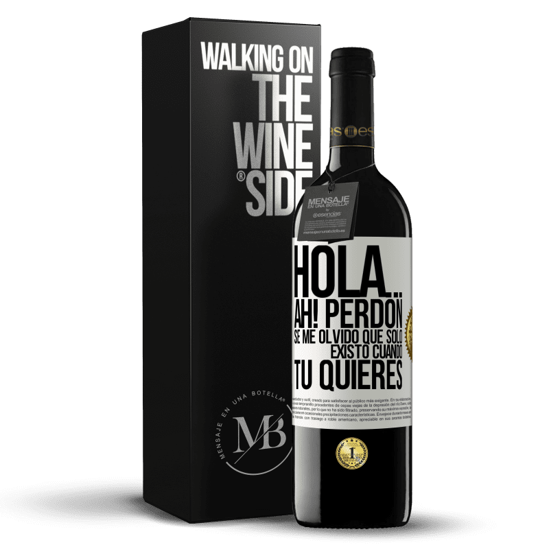 39,95 € Envío gratis | Vino Tinto Edición RED MBE Reserva Hola... Ah! Perdón. Se me olvidó que solo existo cuando tú quieres Etiqueta Blanca. Etiqueta personalizable Reserva 12 Meses Cosecha 2016 Tempranillo