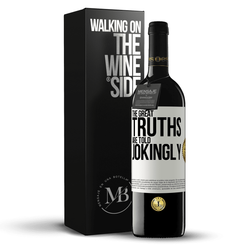 39,95 € Free Shipping | Red Wine RED Edition MBE Reserve The great truths are told jokingly White Label. Customizable label Reserve 12 Months Harvest 2014 Tempranillo