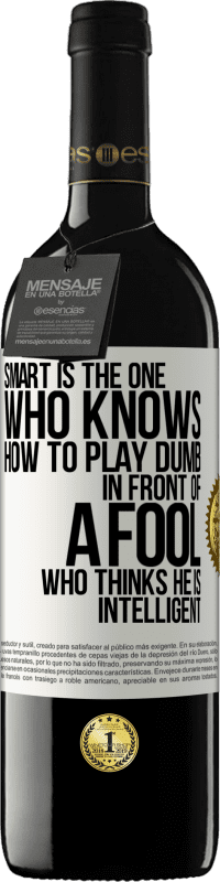 «レディは愚かなプレーの仕方を知っている人です...彼が賢いと思う愚か者の前で» REDエディション MBE 予約する