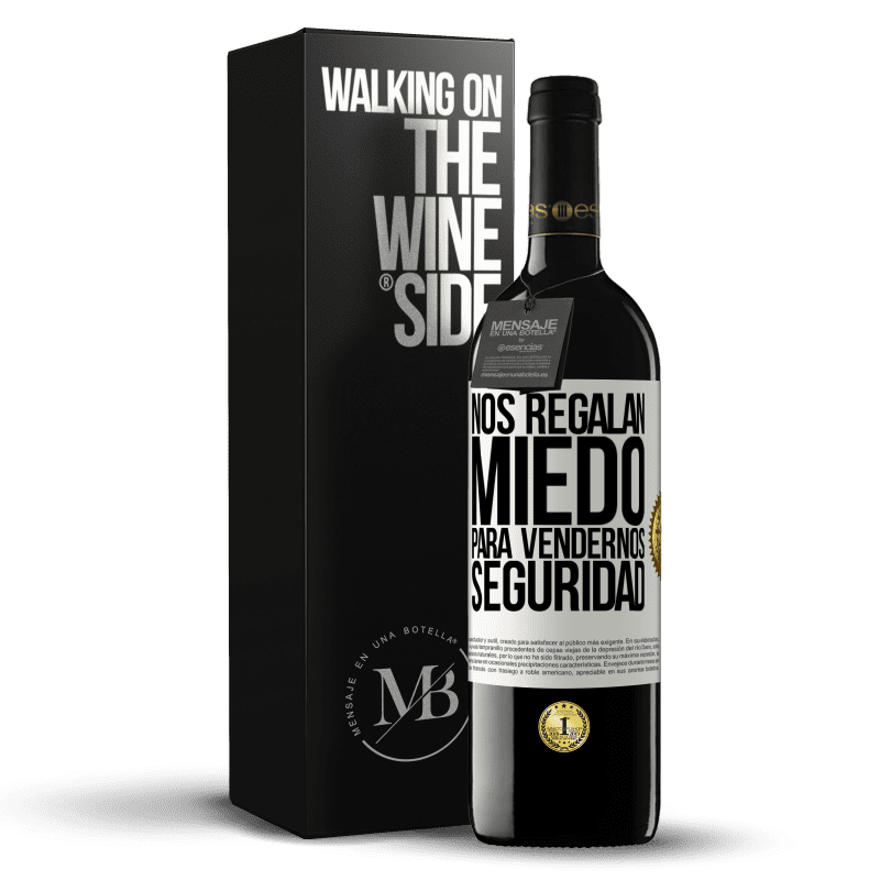 39,95 € Envío gratis | Vino Tinto Edición RED MBE Reserva Nos regalan miedo para vendernos seguridad Etiqueta Blanca. Etiqueta personalizable Reserva 12 Meses Cosecha 2015 Tempranillo