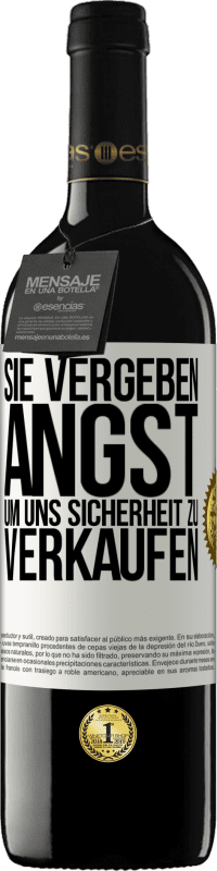 39,95 € Kostenloser Versand | Rotwein RED Ausgabe MBE Reserve Sie vergeben Angst, um uns Sicherheit zu verkaufen Weißes Etikett. Anpassbares Etikett Reserve 12 Monate Ernte 2016 Tempranillo