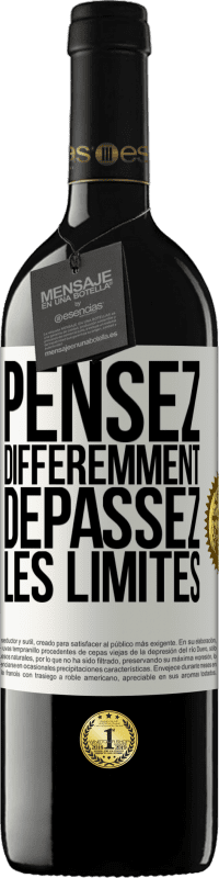 Envoi gratuit | Vin rouge Édition RED MBE Réserve Pensez différemment. Dépassez les limites Étiquette Blanche. Étiquette personnalisable Réserve 12 Mois Récolte 2014 Tempranillo