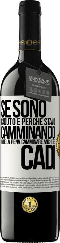 39,95 € Spedizione Gratuita | Vino rosso Edizione RED MBE Riserva Se sono caduto è perché stavo camminando. Vale la pena camminare anche se cadi Etichetta Bianca. Etichetta personalizzabile Riserva 12 Mesi Raccogliere 2014 Tempranillo