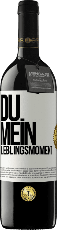 Kostenloser Versand | Rotwein RED Ausgabe MBE Reserve Du. Mein Lieblingsmoment Weißes Etikett. Anpassbares Etikett Reserve 12 Monate Ernte 2014 Tempranillo