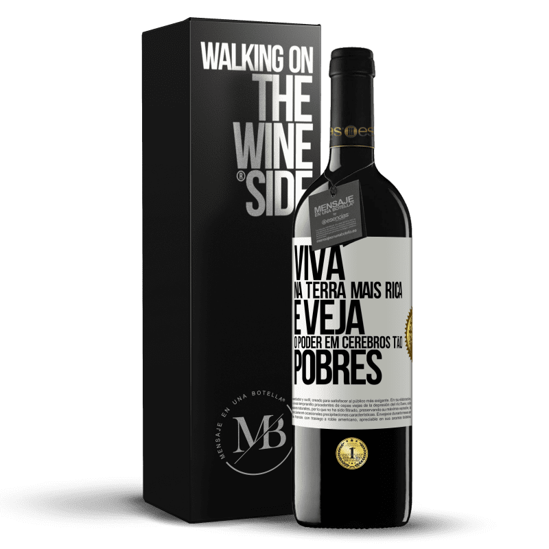 39,95 € Envio grátis | Vinho tinto Edição RED MBE Reserva Viva na terra mais rica e veja o poder em cérebros tão pobres Etiqueta Branca. Etiqueta personalizável Reserva 12 Meses Colheita 2014 Tempranillo