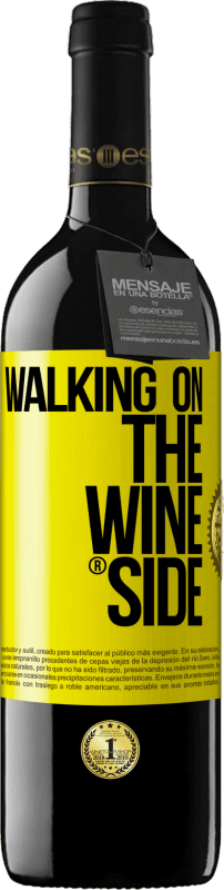 39,95 € | 红酒 RED版 MBE 预订 Walking on the Wine Side® 黄色标签. 可自定义的标签 预订 12 个月 收成 2015 Tempranillo