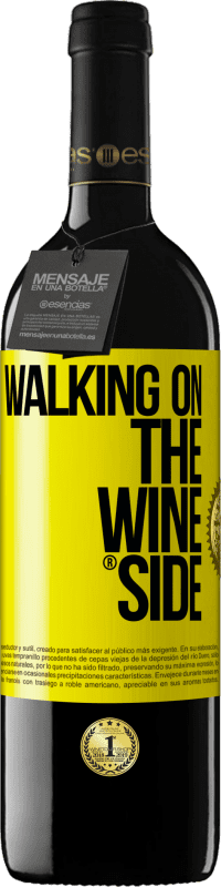 39,95 € Envío gratis | Vino Tinto Edición RED MBE Reserva Walking on the Wine Side® Etiqueta Amarilla. Etiqueta personalizable Reserva 12 Meses Cosecha 2014 Tempranillo