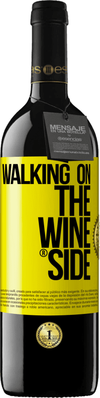 39,95 € Envio grátis | Vinho tinto Edição RED MBE Reserva Walking on the Wine Side® Etiqueta Amarela. Etiqueta personalizável Reserva 12 Meses Colheita 2016 Tempranillo