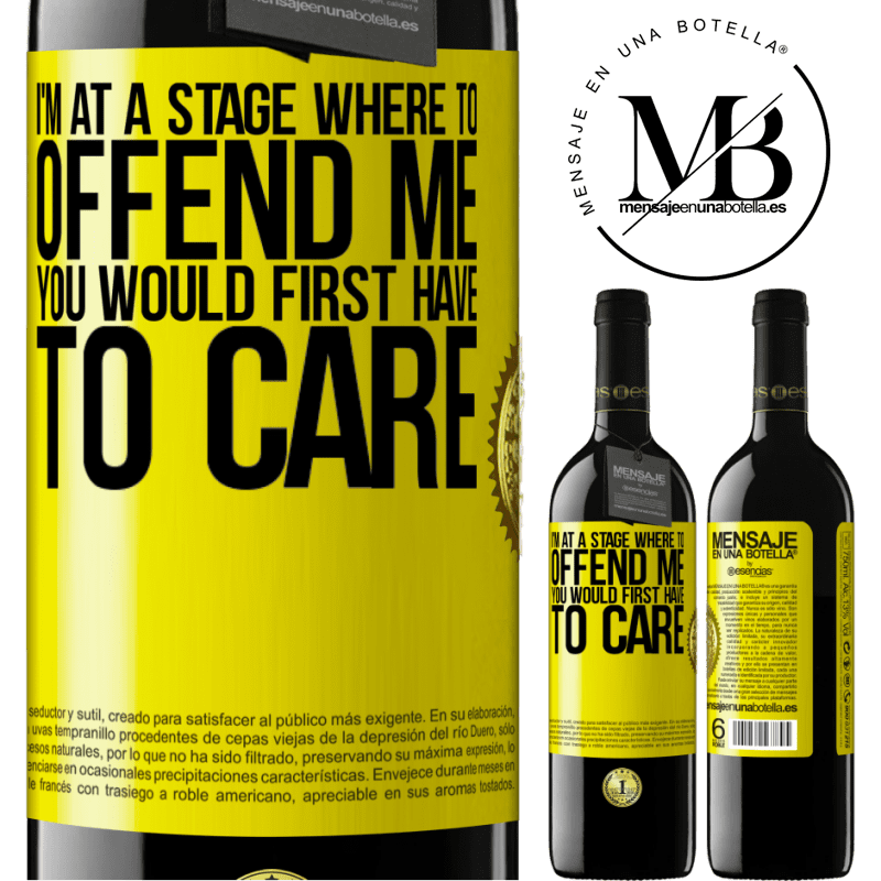24,95 € Free Shipping | Red Wine RED Edition Crianza 6 Months I'm at a stage where to offend me, you would first have to care Yellow Label. Customizable label Aging in oak barrels 6 Months Harvest 2019 Tempranillo