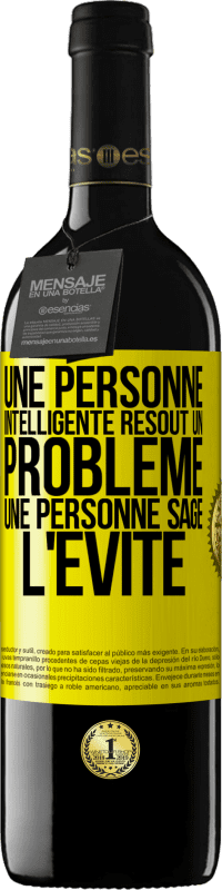 39,95 € Envoi gratuit | Vin rouge Édition RED MBE Réserve Une personne intelligente résout un problème. Une personne sage l'évite Étiquette Jaune. Étiquette personnalisable Réserve 12 Mois Récolte 2016 Tempranillo