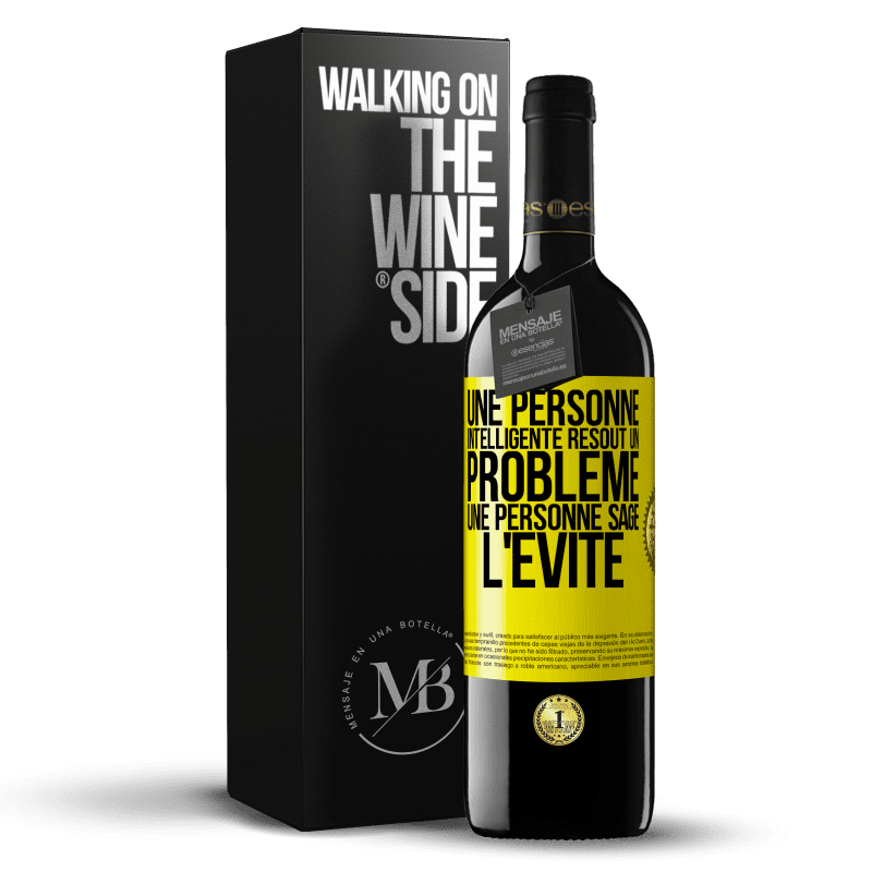 39,95 € Envoi gratuit | Vin rouge Édition RED MBE Réserve Une personne intelligente résout un problème. Une personne sage l'évite Étiquette Jaune. Étiquette personnalisable Réserve 12 Mois Récolte 2015 Tempranillo