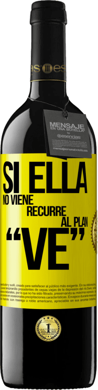 39,95 € | Red Wine RED Edition MBE Reserve Si ella no viene, recurre al plan VE Yellow Label. Customizable label Reserve 12 Months Harvest 2014 Tempranillo