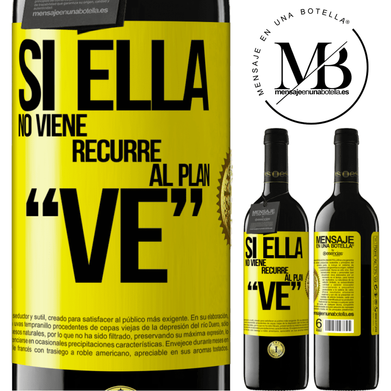 24,95 € Free Shipping | Red Wine RED Edition Crianza 6 Months Si ella no viene, recurre al plan VE Yellow Label. Customizable label Aging in oak barrels 6 Months Harvest 2019 Tempranillo