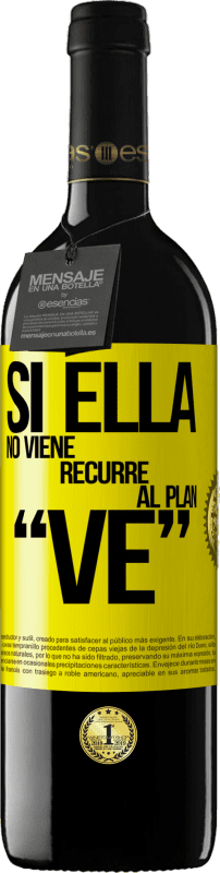 «Si ella no viene, recurre al plan VE» RED Ausgabe MBE Reserve