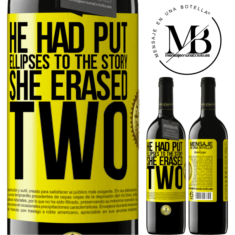 24,95 € Free Shipping | Red Wine RED Edition Crianza 6 Months he had put ellipses to the story, she erased two Yellow Label. Customizable label Aging in oak barrels 6 Months Harvest 2019 Tempranillo