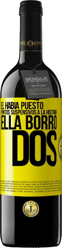«Él había puesto puntos suspensivos a la historia, ella borró dos» Edición RED MBE Reserva