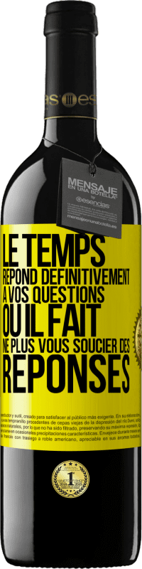 39,95 € Envoi gratuit | Vin rouge Édition RED MBE Réserve Le temps répond définitivement à vos questions ou il fait ne plus vous soucier des réponses Étiquette Jaune. Étiquette personnalisable Réserve 12 Mois Récolte 2015 Tempranillo