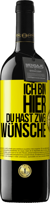 39,95 € | Rotwein RED Ausgabe MBE Reserve Ich bin hier. Du hast zwei Wünsche Gelbes Etikett. Anpassbares Etikett Reserve 12 Monate Ernte 2015 Tempranillo