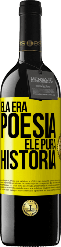 39,95 € | Vinho tinto Edição RED MBE Reserva Ela era poesia, ele pura história Etiqueta Amarela. Etiqueta personalizável Reserva 12 Meses Colheita 2015 Tempranillo