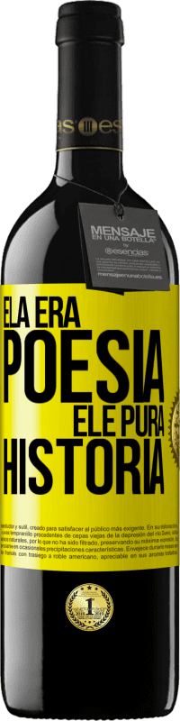 39,95 € | Vinho tinto Edição RED MBE Reserva Ela era poesia, ele pura história Etiqueta Amarela. Etiqueta personalizável Reserva 12 Meses Colheita 2016 Tempranillo