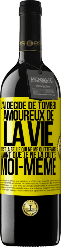 39,95 € Envoi gratuit | Vin rouge Édition RED MBE Réserve J'ai décidé de tomber amoureux de la vie. C'est la seule qui ne me quittera pas avant que je ne la quitte moi-même Étiquette Jaune. Étiquette personnalisable Réserve 12 Mois Récolte 2016 Tempranillo