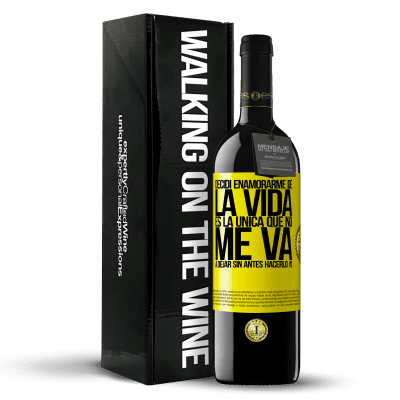 «Decidí enamorarme de la vida. Es la única que no me va a dejar sin antes hacerlo yo» Edición RED MBE Reserva