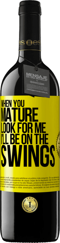 39,95 € 送料無料 | 赤ワイン REDエディション MBE 予約する 成熟したら私を探してください。ブランコに乗るよ 黄色のラベル. カスタマイズ可能なラベル 予約する 12 月 収穫 2016 Tempranillo