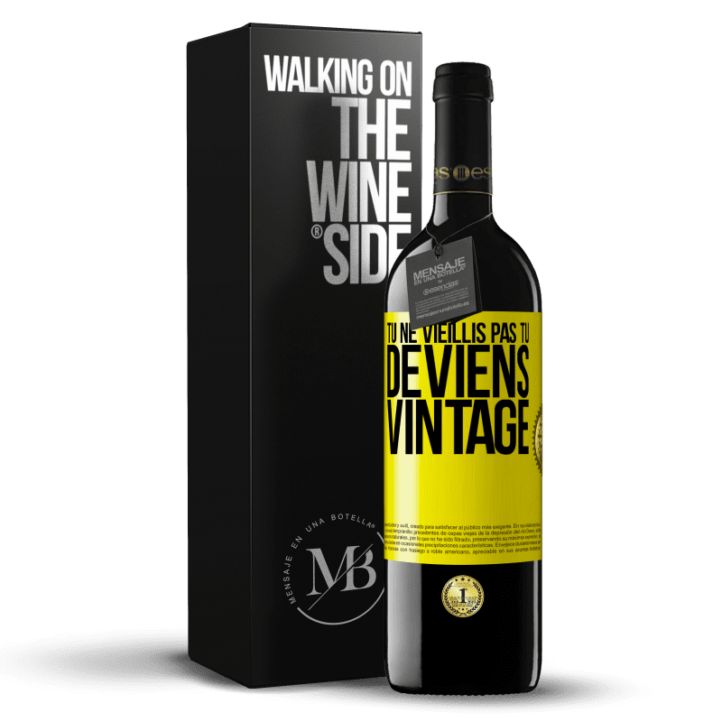 39,95 € Envoi gratuit | Vin rouge Édition RED MBE Réserve Tu ne vieillis pas, tu deviens vintage Étiquette Jaune. Étiquette personnalisable Réserve 12 Mois Récolte 2014 Tempranillo